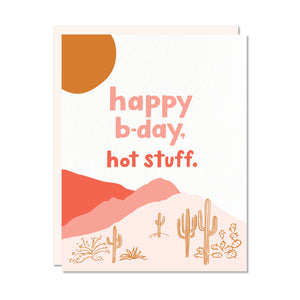 Happy B-Day Hot Stuff Card